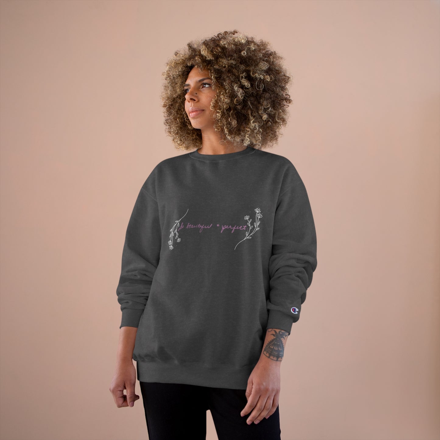 " So Beautiful & Perfect" Crewneck